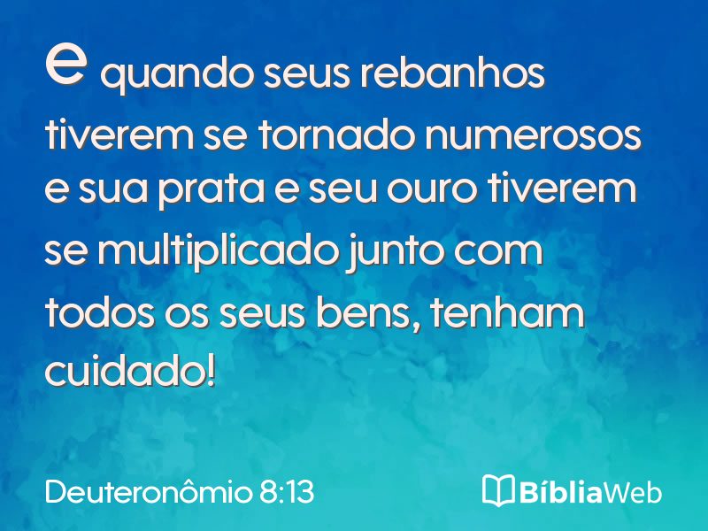 Deuteronômio 8:13 em imagem para compartilhar