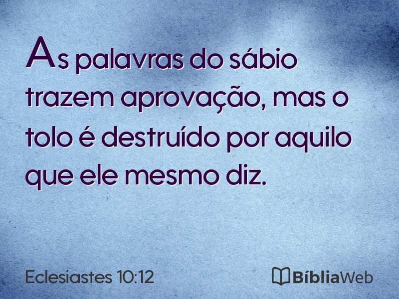 Eclesiastes 10:12 em imagem para compartilhar