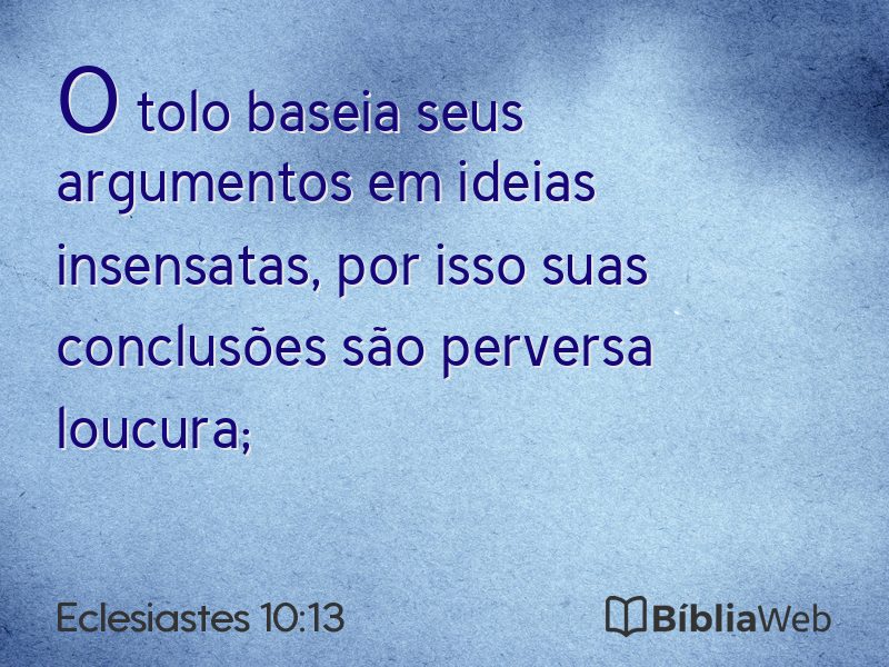Eclesiastes 10:13 em imagem para compartilhar