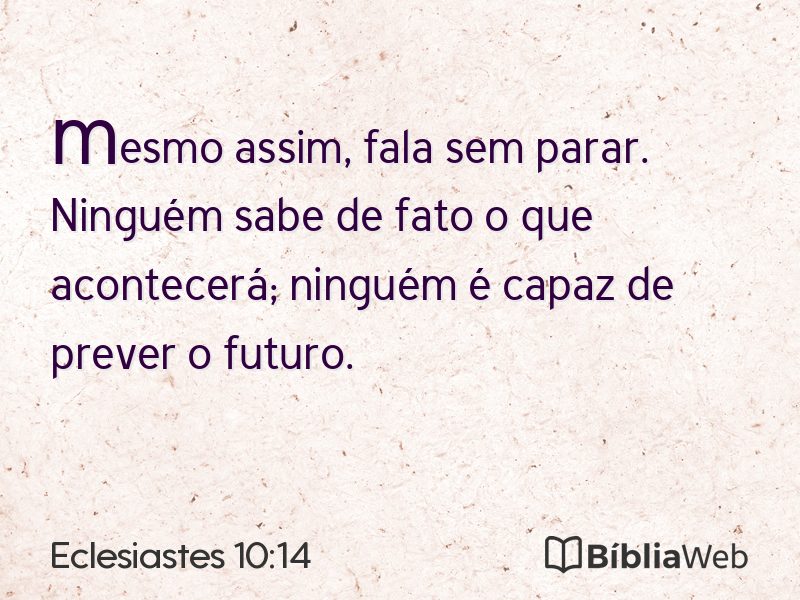 Eclesiastes 10:14 em imagem para compartilhar