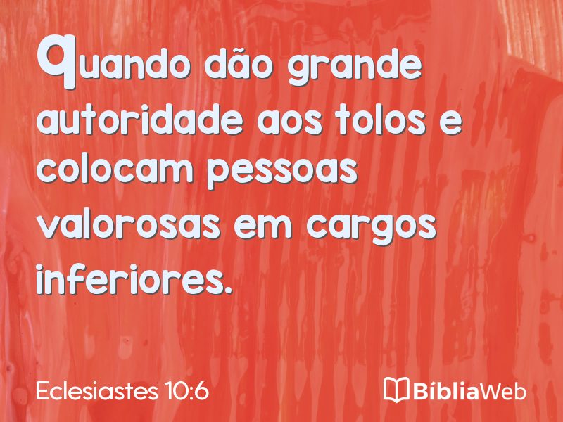 Eclesiastes 10:6 em imagem para compartilhar