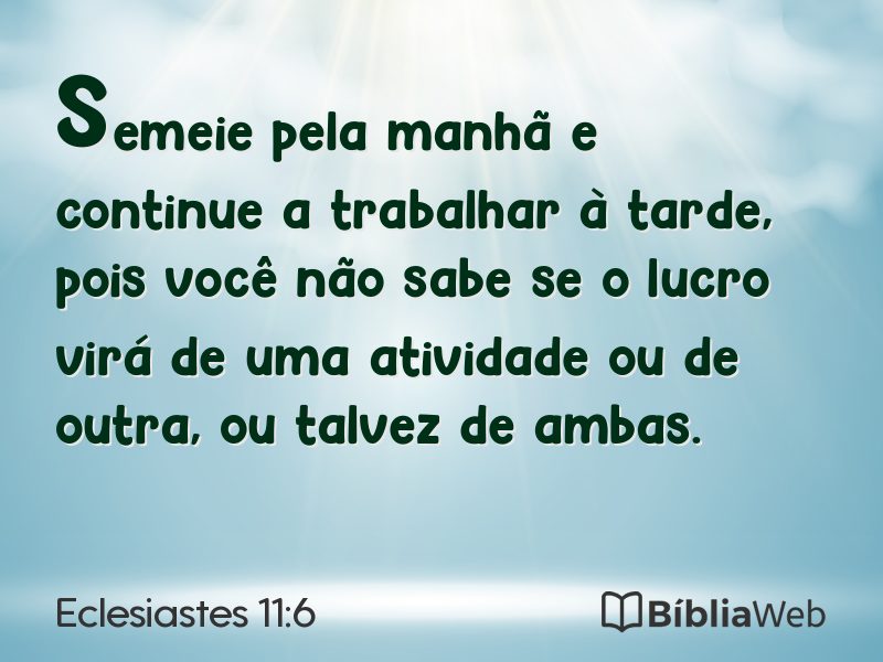 Eclesiastes 11:6 em imagem para compartilhar