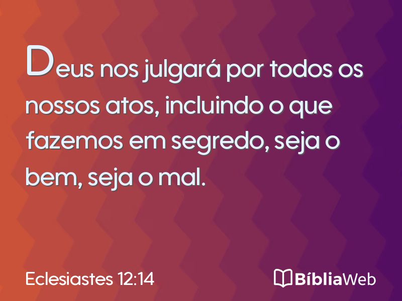 Eclesiastes 12:14 em imagem para compartilhar