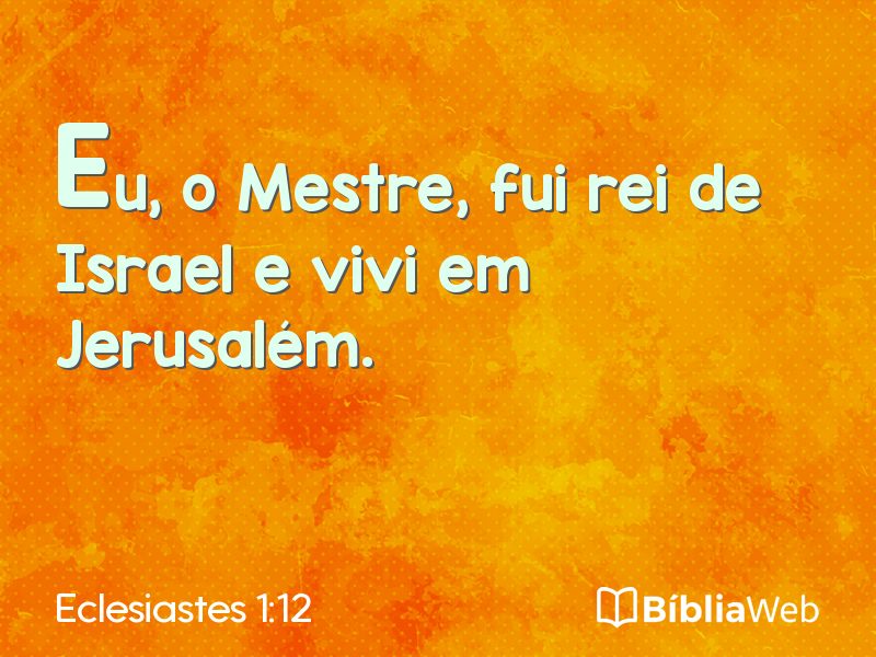 Eclesiastes 1:12 em imagem para compartilhar