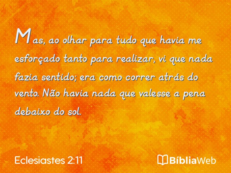 Eclesiastes 2:11 em imagem para compartilhar