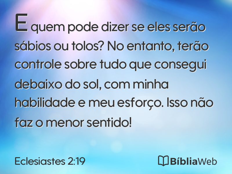 Eclesiastes 2:19 em imagem para compartilhar