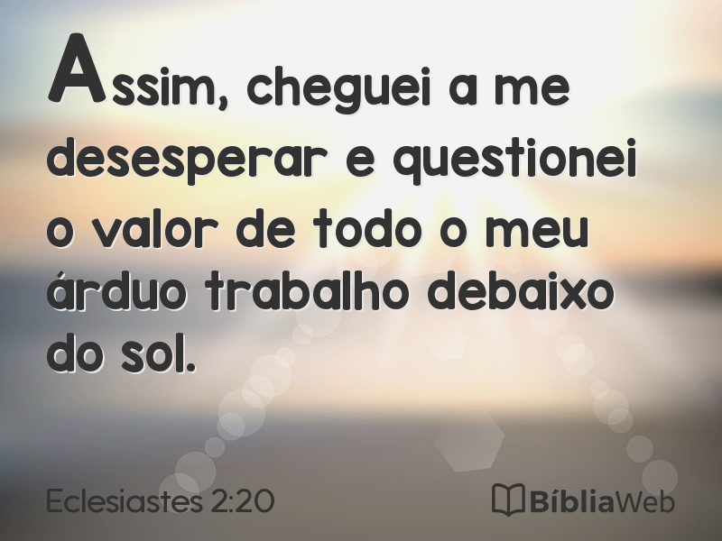 Eclesiastes 2:20 em imagem para compartilhar