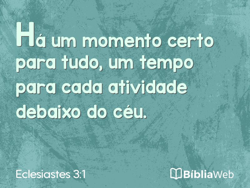 Eclesiastes 3:1 em imagem para compartilhar