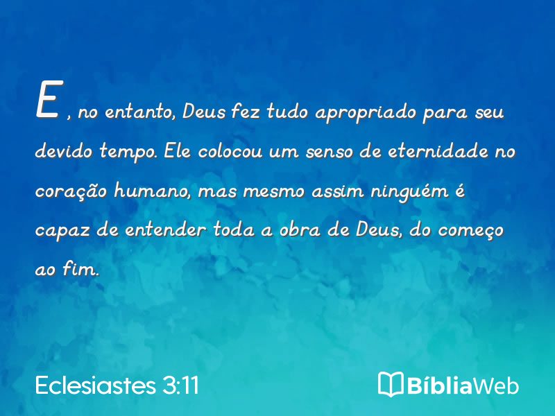 Eclesiastes 3:11 em imagem para compartilhar