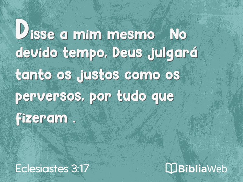 Eclesiastes 3:17 em imagem para compartilhar