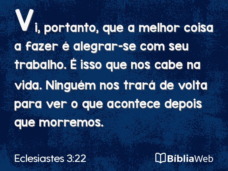 Eclesiastes 3:22 em imagem para compartilhar