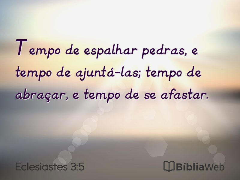 Eclesiastes 3:5 em imagem para compartilhar
