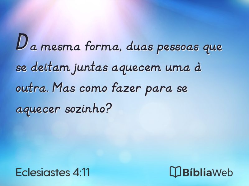 Eclesiastes 4:11 em imagem para compartilhar
