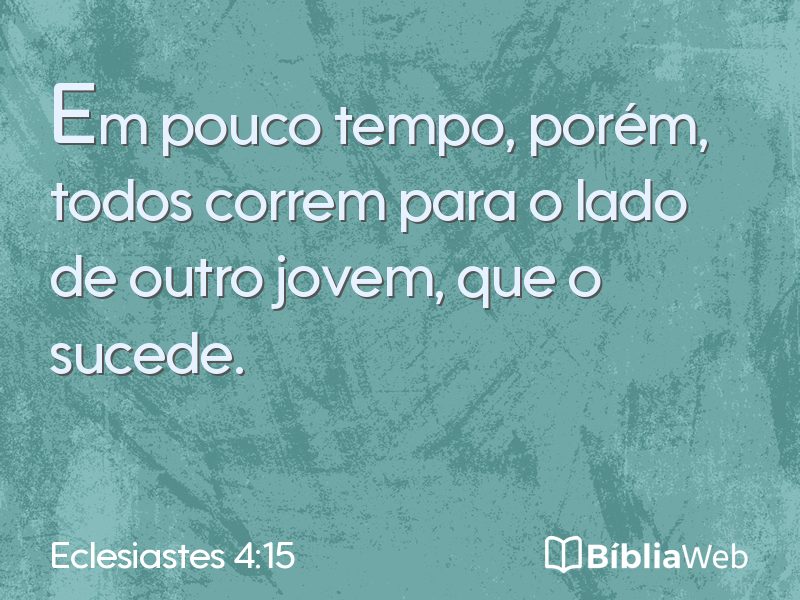 Eclesiastes 4:15 em imagem para compartilhar