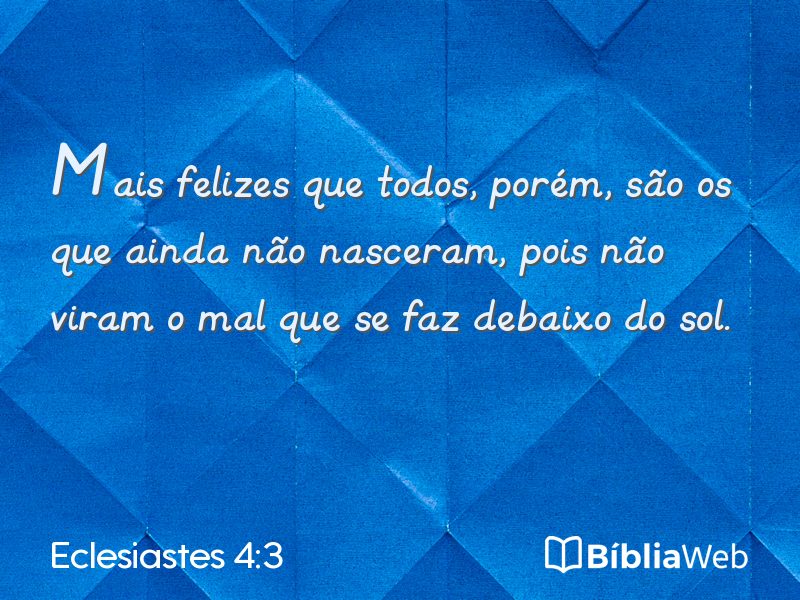 Eclesiastes 4:3 em imagem para compartilhar