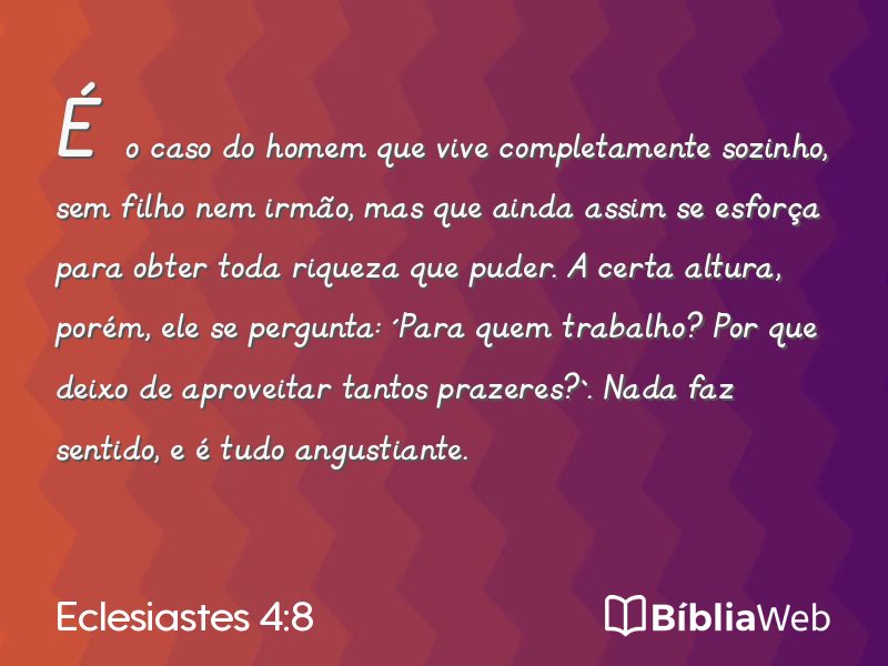 Eclesiastes 4:8 em imagem para compartilhar
