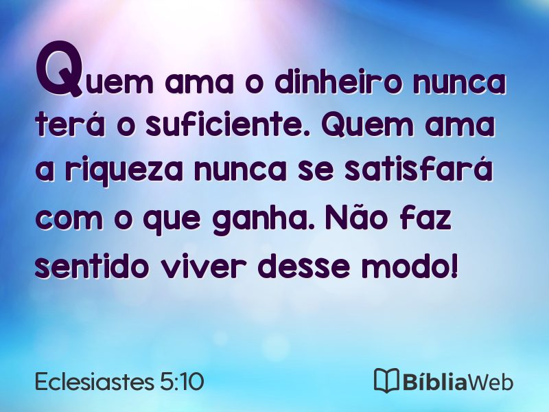 Eclesiastes 5:10 em imagem para compartilhar