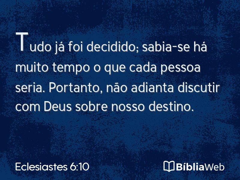 Eclesiastes 6:10 em imagem para compartilhar