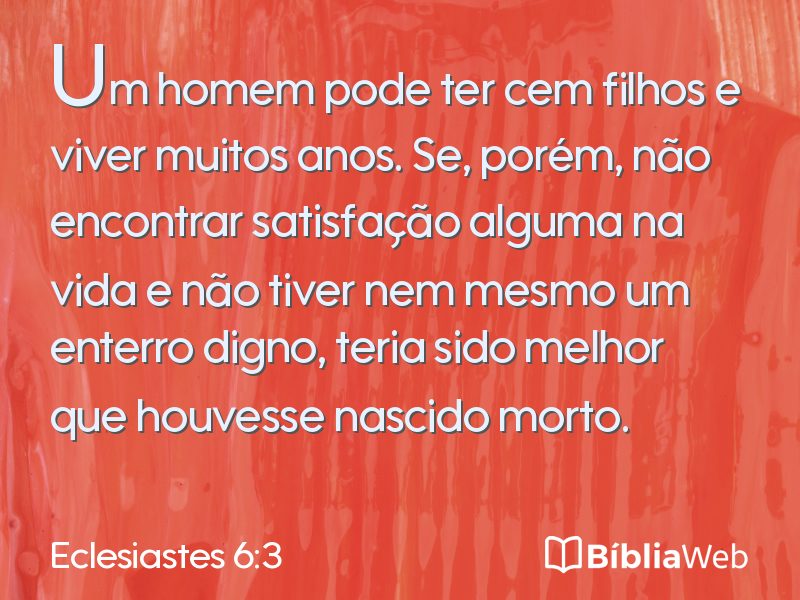 Eclesiastes 6:3 em imagem para compartilhar