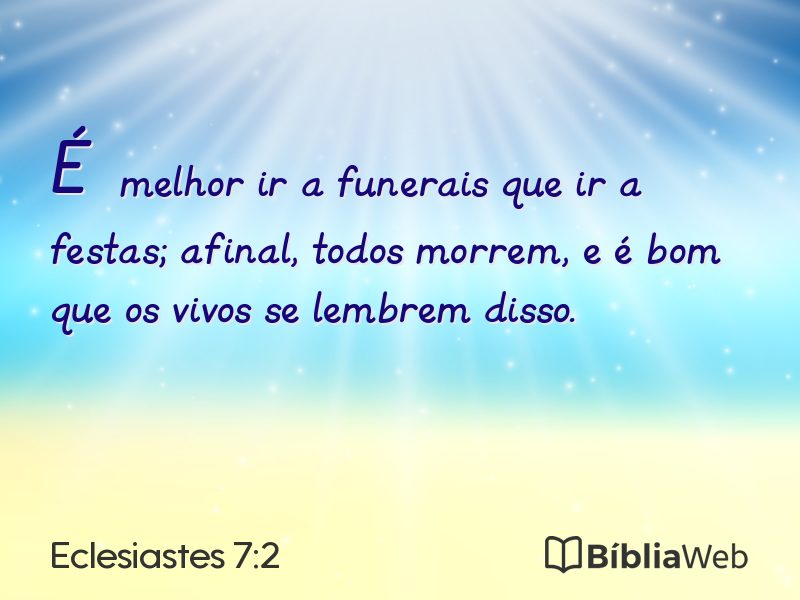 Eclesiastes 7:2 em imagem para compartilhar