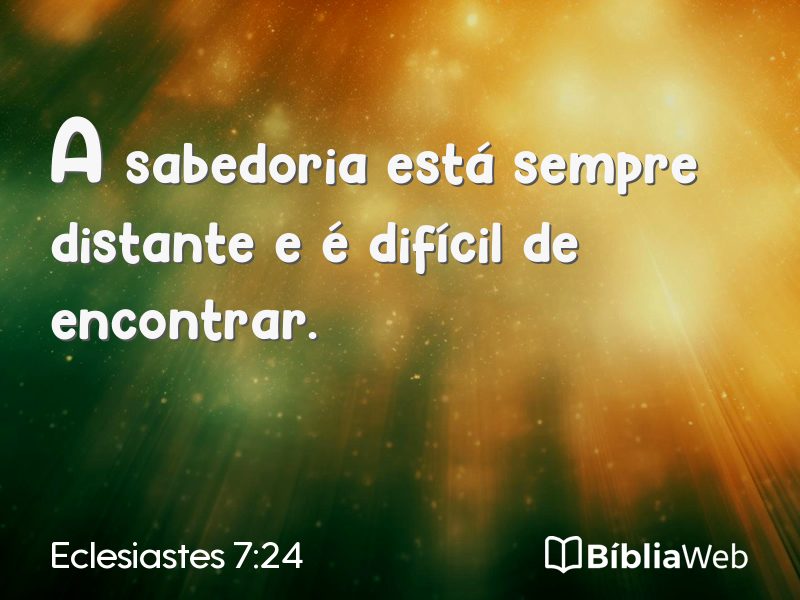 Eclesiastes 7:24 em imagem para compartilhar