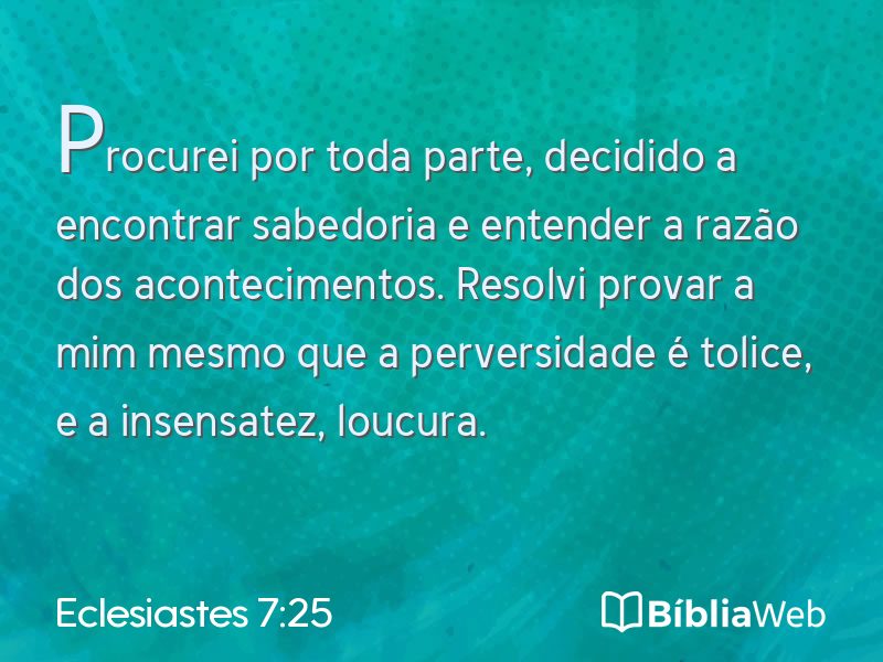 Eclesiastes 7:25 em imagem para compartilhar