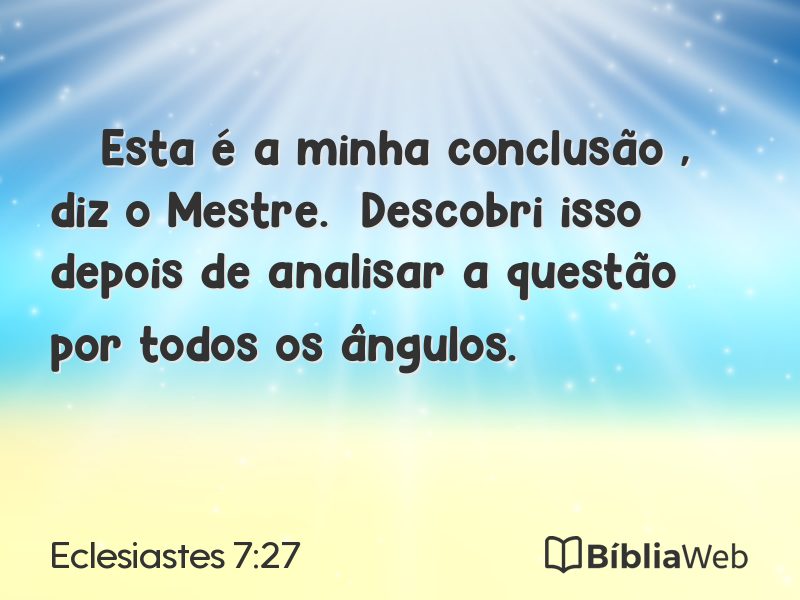 Eclesiastes 7:27 em imagem para compartilhar