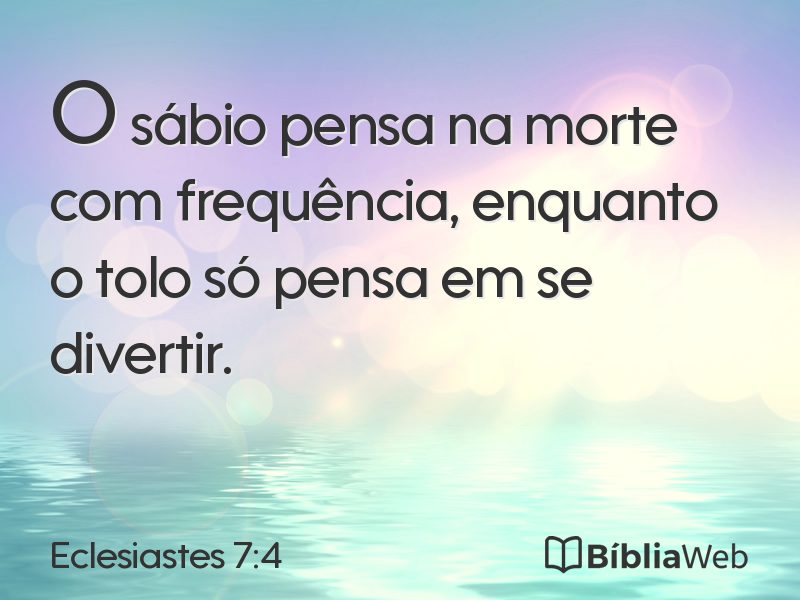 Eclesiastes 7:4 em imagem para compartilhar