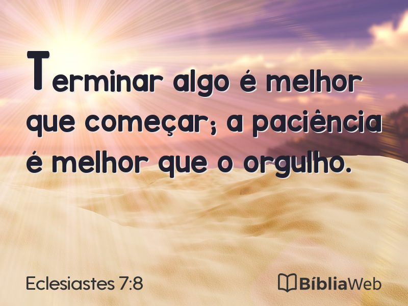 Eclesiastes 7:8 em imagem para compartilhar