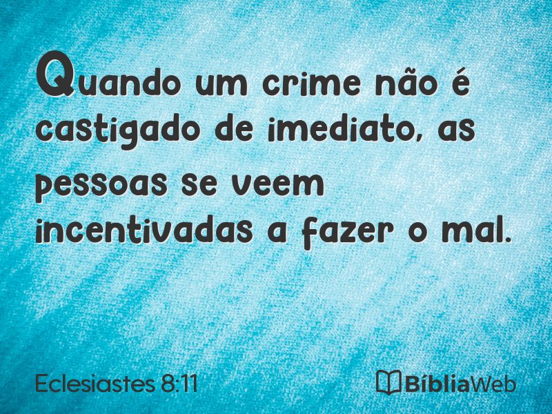 Eclesiastes 8:11 em imagem para compartilhar