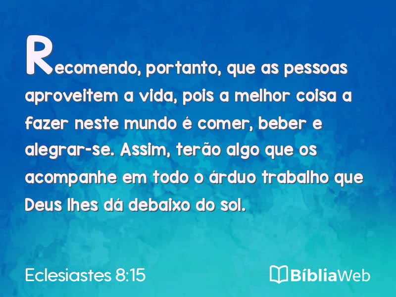 Eclesiastes 8:15 em imagem para compartilhar