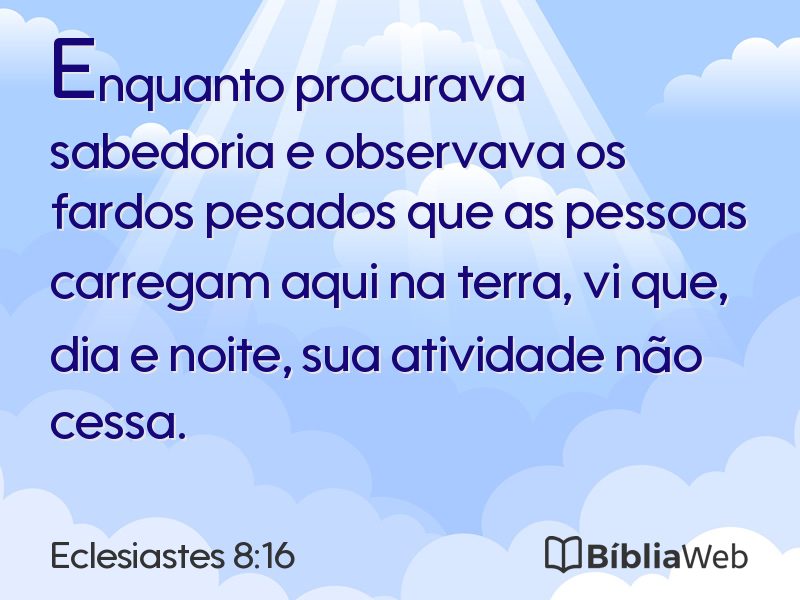 Eclesiastes 8:16 em imagem para compartilhar