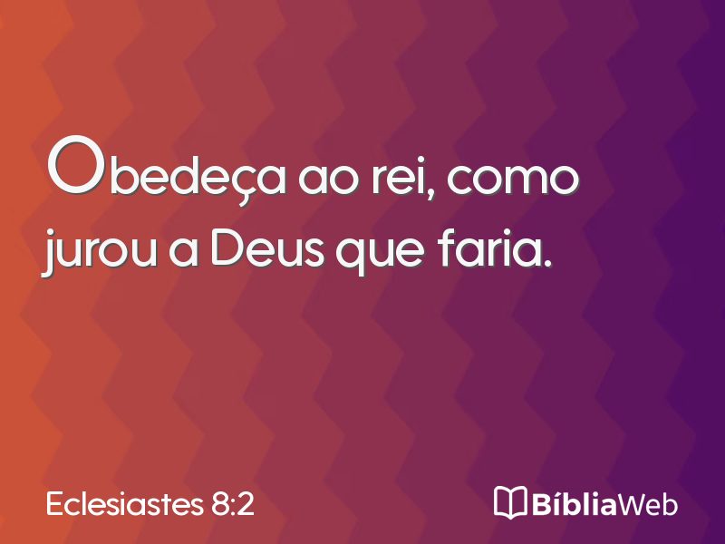 Eclesiastes 8:2 em imagem para compartilhar