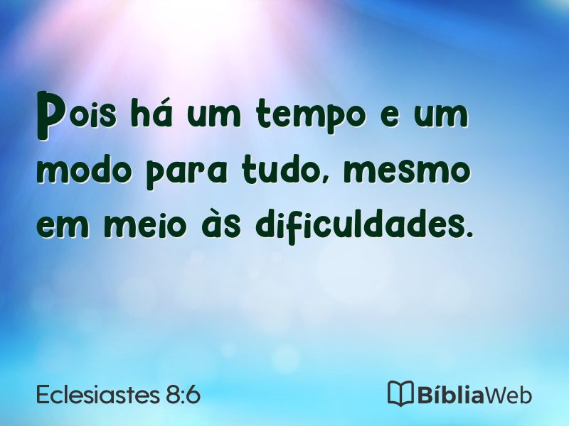 Eclesiastes 8:6 em imagem para compartilhar