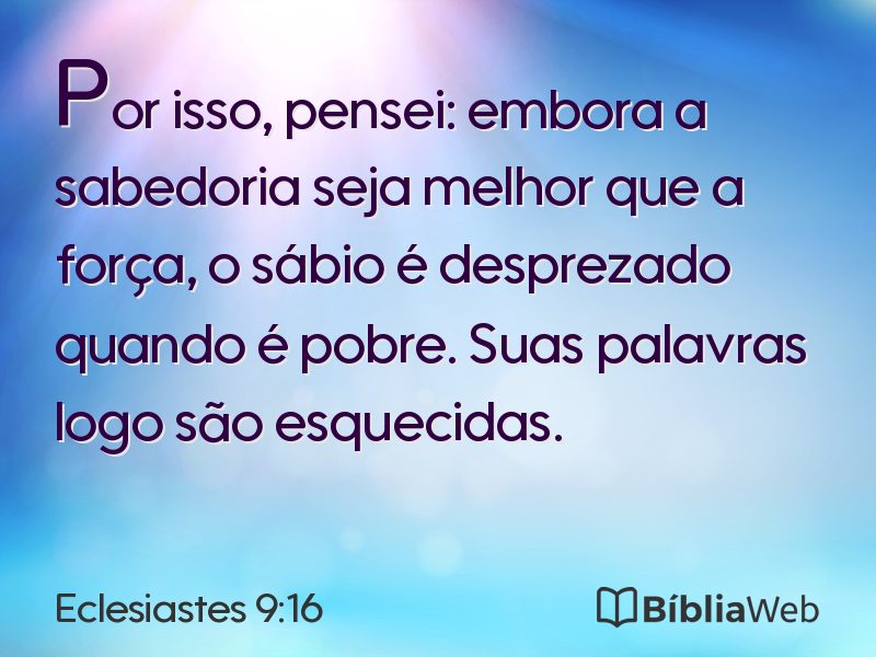 Eclesiastes 9:16 em imagem para compartilhar