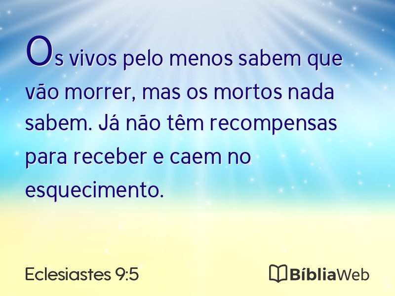 Eclesiastes 9:5 em imagem para compartilhar