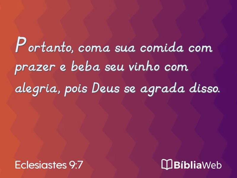 Eclesiastes 9:7 em imagem para compartilhar