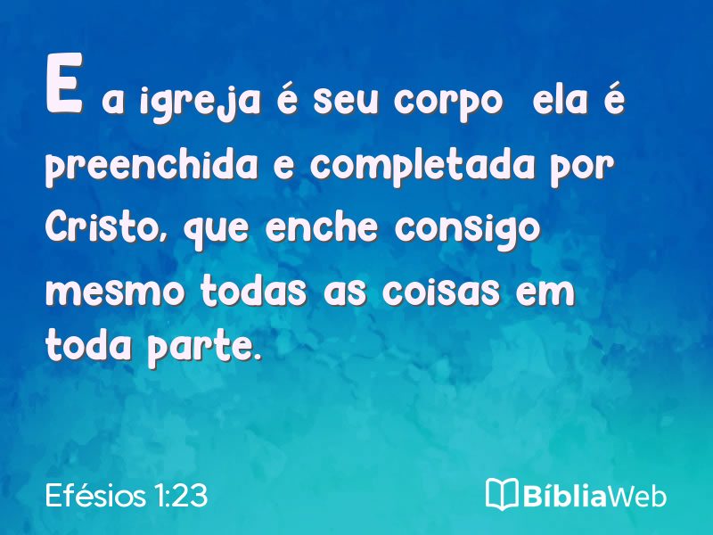 Efésios 1:23 em imagem para compartilhar