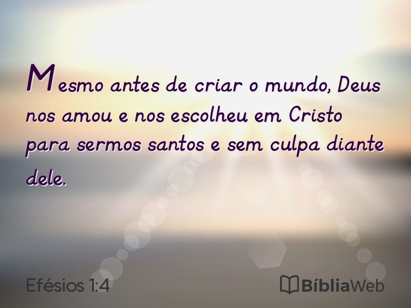 Efésios 1:4 em imagem para compartilhar