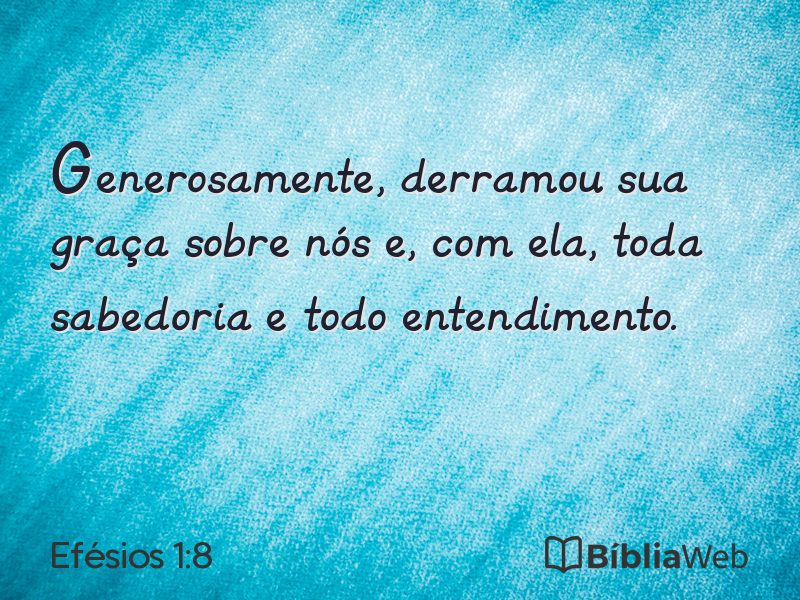 Efésios 1:8 em imagem para compartilhar