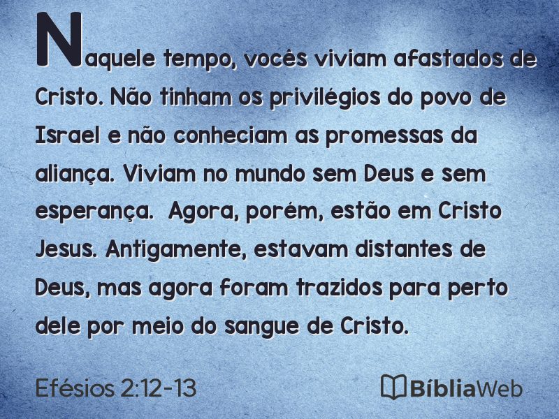 Efésios 2:12-13 em imagem para compartilhar