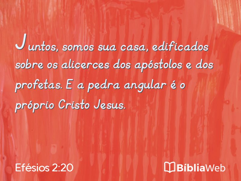 Efésios 2:20 em imagem para compartilhar