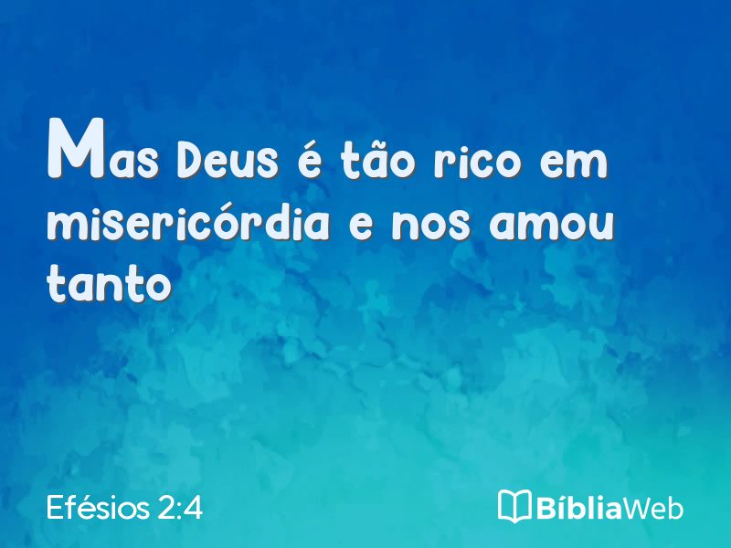 Efésios 2:4 em imagem para compartilhar