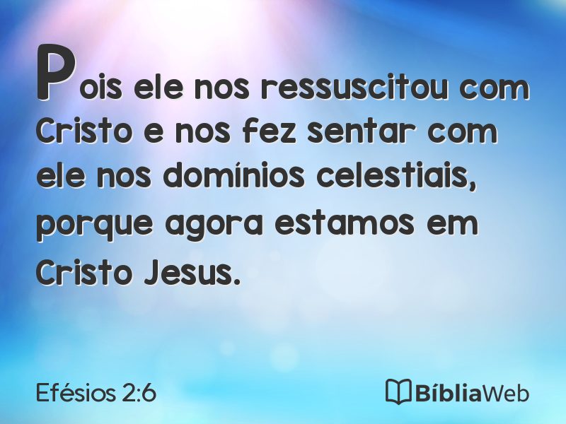 Efésios 2:6 em imagem para compartilhar
