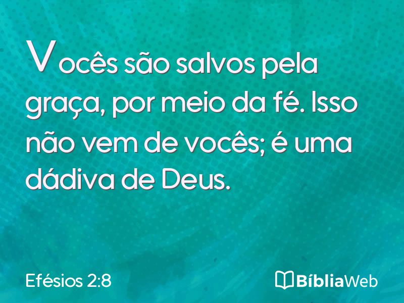 Efésios 2:8 em imagem para compartilhar