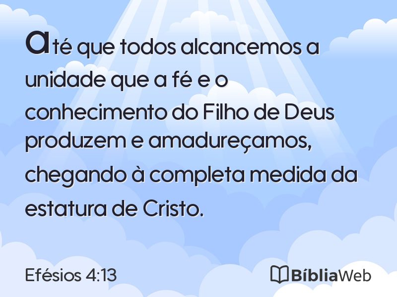 Efésios 4:13 em imagem para compartilhar