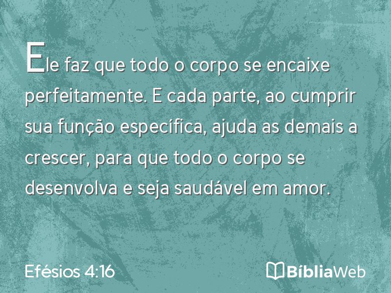 Efésios 4:16 em imagem para compartilhar