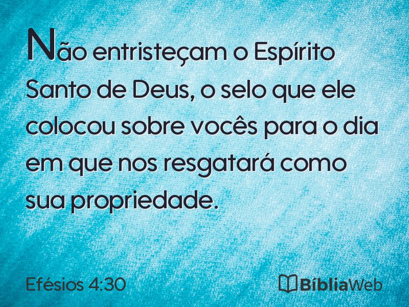 Efésios 4:30 em imagem para compartilhar