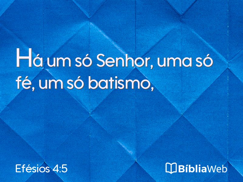 Efésios 4:5 em imagem para compartilhar