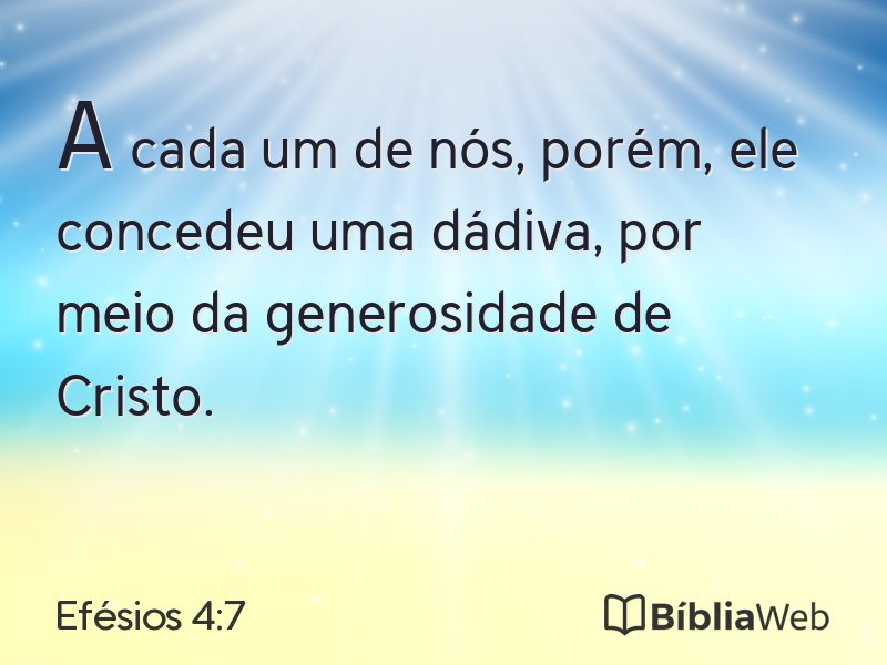 Efésios 4:7 em imagem para compartilhar